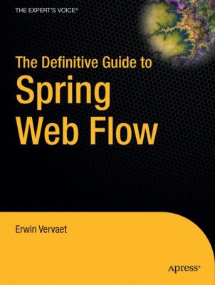 Definitive Guide to Spring Web Flow   2009 9781430216247 Front Cover