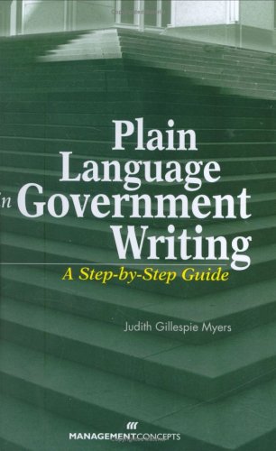 Plain Language in Government Writing A Step-By-Step Guide  2008 9781567262247 Front Cover