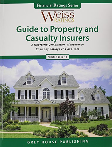 Weiss Ratings Guide to Property & Casualty Insurers:   2013 9781619253247 Front Cover