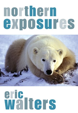 Northern Exposures   2003 9780006392248 Front Cover