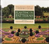 Planting in Patterns : Hedges - Screens - Parterres - Topiary - Arbors N/A 9780060161248 Front Cover