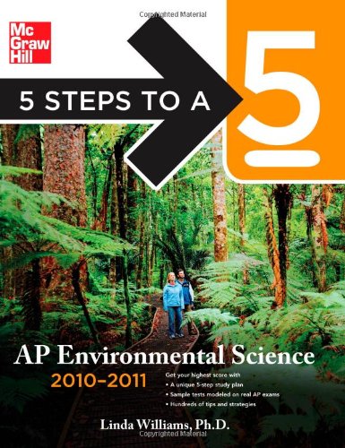 5 Steps to a 5 AP Environmental Science, 2010-2011 Edition   2010 9780071598248 Front Cover