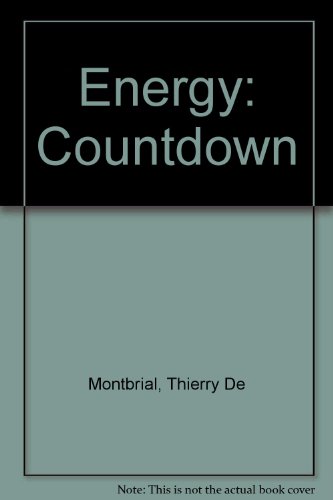 Energy The Countdown : A Report to the Club of Rome  1979 9780080242248 Front Cover