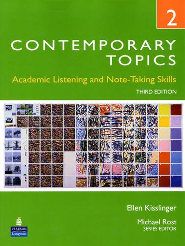 Contemporary Topics Academic Listening and Note-Taking Skills 3rd 2008 9780132345248 Front Cover