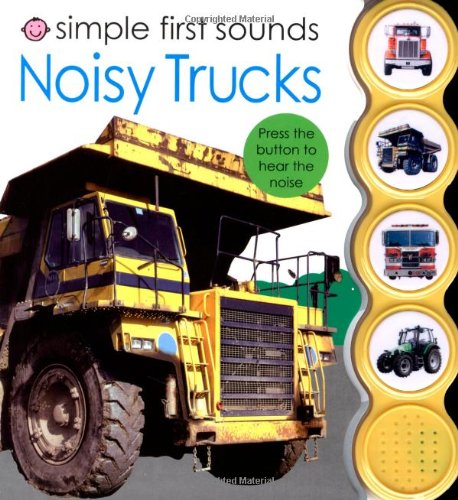 Simple First Sounds Noisy Trucks  N/A 9780312509248 Front Cover