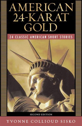 American 24-Karat Gold  2nd 2006 (Revised) 9780321365248 Front Cover