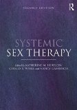 Systemic Sex Therapy  2nd 2015 (Revised) 9780415738248 Front Cover