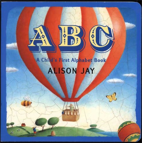 ABC A Child's First Alphabet Book N/A 9780525475248 Front Cover