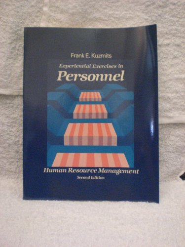 Experiential Exercises in Personnal 2nd 1986 9780675204248 Front Cover