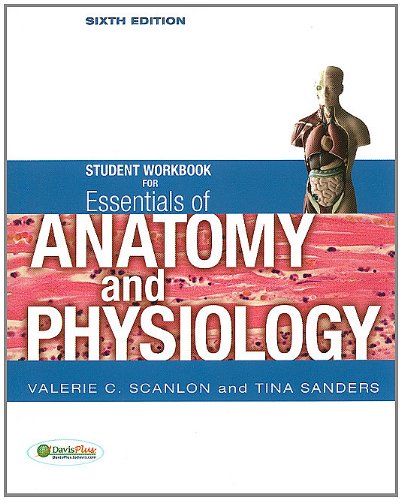 Student Workbook for Essentials of Anatomy and Physiology  6th 2010 (Revised) 9780803623248 Front Cover