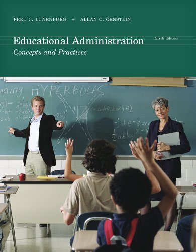 Educational Administration Concepts and Practices 6th 2012 9781111301248 Front Cover