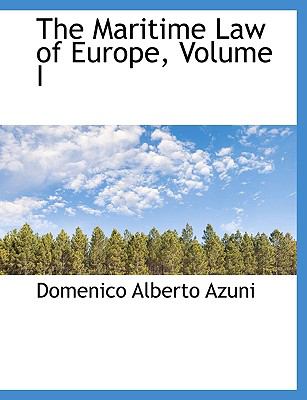 Maritime Law of Europe N/A 9781116939248 Front Cover