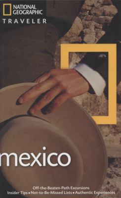 National Geographic Traveler: Mexico, 3rd Edition  3rd 2010 9781426205248 Front Cover