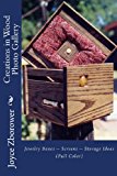 Creations in Wood Photo Gallery Jewelry Boxes -- Screens -- Storage Ideas N/A 9781492871248 Front Cover