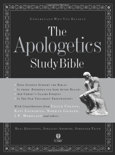 Apologetics Study Bible Understand Why You Believe  2007 9781586400248 Front Cover