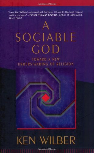 Sociable God Toward a New Understanding of Religion  2005 9781590302248 Front Cover