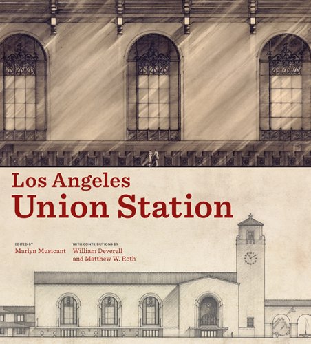 Los Angeles Union Station   2014 9781606063248 Front Cover