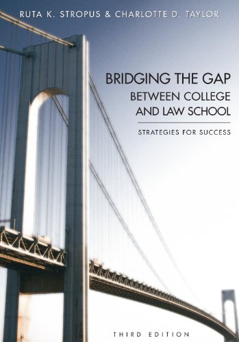 Bridging the Gap Between College and Law School: Strategies for Success  2014 9781611632248 Front Cover