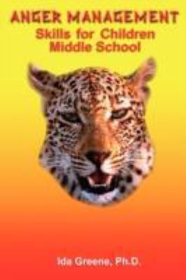 Anger Management Skills for Children Middle School  2008 9781881165248 Front Cover