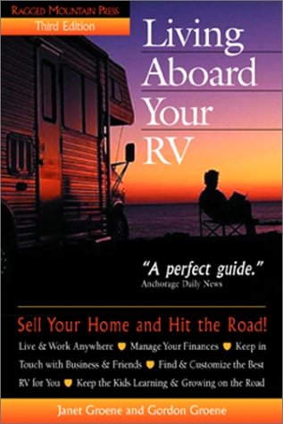 Living Aboard Your RV  3rd 2002 (Revised) 9780071377249 Front Cover