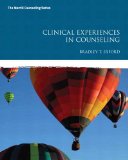 Clinical Experiences in Counseling   2015 9780137017249 Front Cover