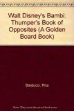 Walt Disney's Bambi : Thumper's Book of Opposites N/A 9780307061249 Front Cover