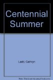 Centennial Summer  N/A 9780451115249 Front Cover