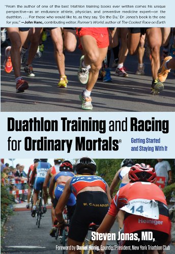 Duathlon Training and Racing for Ordinary Mortals (R) Getting Started and Staying with It  2012 9780762778249 Front Cover