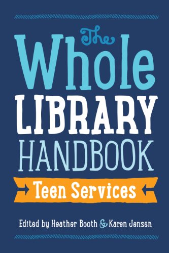 Whole Library Handbook Teen Services  2014 9780838912249 Front Cover