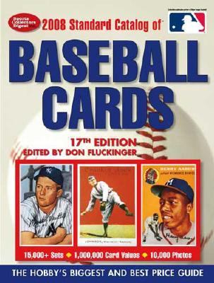 2008 Standard Catalog of Baseball Cards  17th 9780896895249 Front Cover