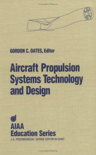 Aircraft Propulsion Systems Technology and Design N/A 9780930403249 Front Cover