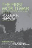 First World War Germany and Austria-Hungary 1914-1918 2nd 2014 9781472511249 Front Cover