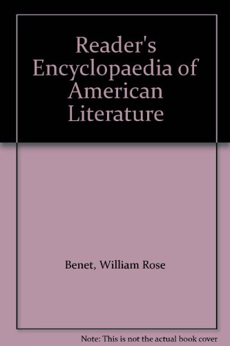 Benet's Reader's Encyclopedia of American Literature   1992 9780004700250 Front Cover