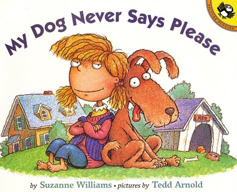 My Dog Never Says Please  N/A 9780140567250 Front Cover