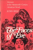 Faces of Eve Women in the Nineteenth Century American Novel  1976 9780195020250 Front Cover