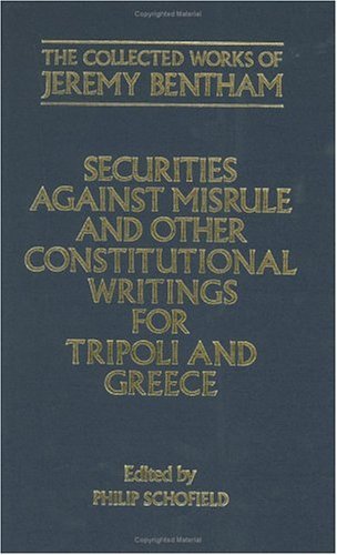 Securities Against Misrule and Other Constitutional Writings for Tripoli and Greece   1990 9780198227250 Front Cover
