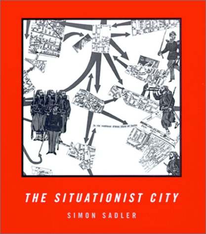 Situationist City   1998 (Reprint) 9780262692250 Front Cover