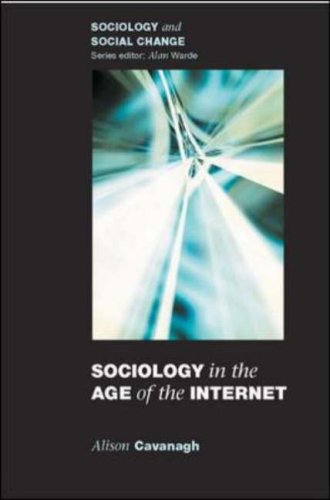 Sociology in the Age of the Internet   2007 9780335217250 Front Cover