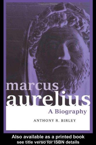 Marcus Aurelius A Biography 2nd 2000 (Revised) 9780415171250 Front Cover