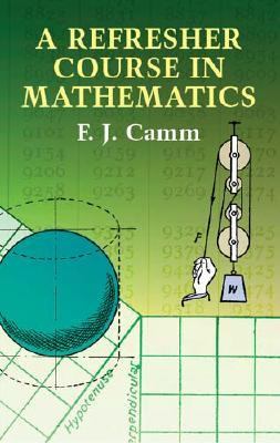 Refresher Course in Mathematics   2003 9780486432250 Front Cover
