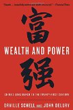 Wealth and Power China's Long March to the Twenty-First Century  2013 9780812976250 Front Cover