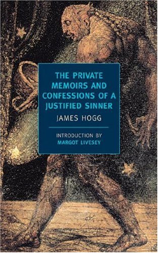 Private Memoirs and Confessions of a Justified Sinner   2002 9781590170250 Front Cover