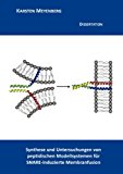 Synthese und Untersuchungen von peptidischen Modellsystemen für SNARE-induzierte Membranfusion N/A 9783842363250 Front Cover