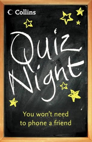 Collins Quiz Night You Won't Need to Phone a Friend  2004 9780007195251 Front Cover