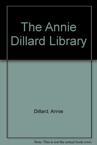 Annie Dillard Library  N/A 9780060916251 Front Cover
