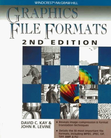 Graphics File Formats  2nd 1994 9780070340251 Front Cover