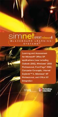 SimNet XPert Release 4 BlackBoard Learning System Edition Office Suite  2005 9780072966251 Front Cover