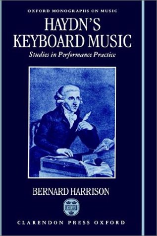 Haydn's Keyboard Music Studies in Performance Practice  1996 9780198163251 Front Cover