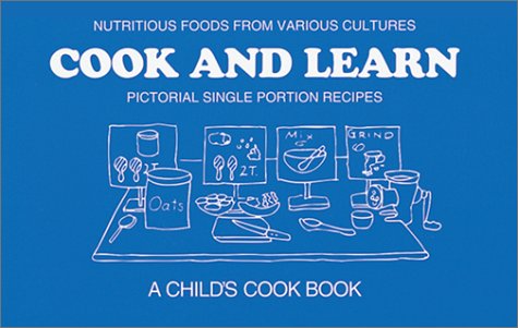 Learning from Cooking Experiences, Grades K-8 A Teacher's Guide to Accompany Cook and Learn Teachers Edition, Instructors Manual, etc.  9780201094251 Front Cover