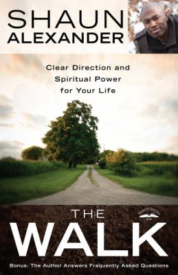 Walk Clear Direction and Spiritual Power for Your Life N/A 9780307730251 Front Cover
